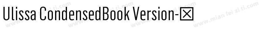 Ulissa CondensedBook Version字体转换